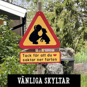 Vänliga skyltar