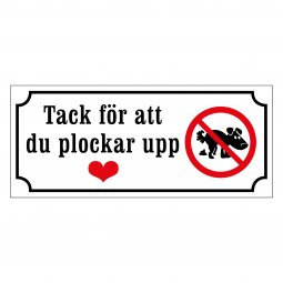 Tack för att du plockar upp efter din hund