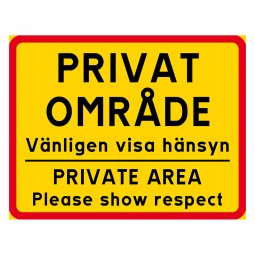Privat område, visa hänsyn / show respect