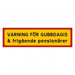 varning för gubbdagis skylt