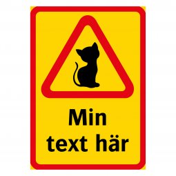 Skylt Katt med egen text - olika storlekar