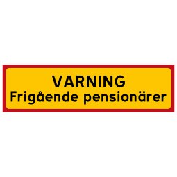 pigga pensionärer Varning för frigående pensionärer gubbe gumma gamlingar gamling skylt present pension äldreboende