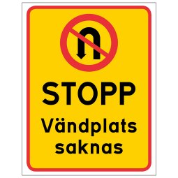 STOPP Vändplats saknas stop varning