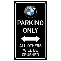 parkering BMW endast parking funny sign crushed krossa rolig