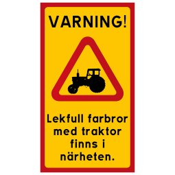 lekfull farbror traktor bonde rolig skylt