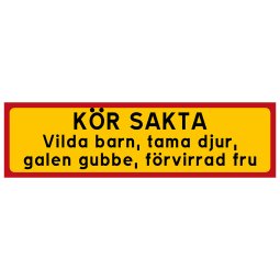 KÖR SAKTA! Vilda barn, tama djur, galen gubbe & förvirrad fru