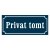 Privat tomt, privat, gammaldags stil, tomt skylt
