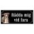 Amstaff hundskylt gammaldags stil emaljskylt hund Rädda mig vid fara