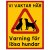 skylt labrador varning för lösa hundar varningsskylt hund labradorer