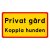 Privat gård, flera alternativ, gul/röd skylt