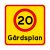 Gårdsplan med hastighetssiffra (5,10,15,20,30) skylt för gården kör ej genom gården kör sakta max 20