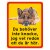 Schäfer, hundskyltar, gul/röd, du behöver inte knacka