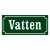 Skylt till vatten, gammaldags stil