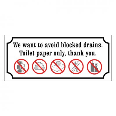 toa, toapapper, WC We want to avoid blocked drains. Toilet paper only, thank you.