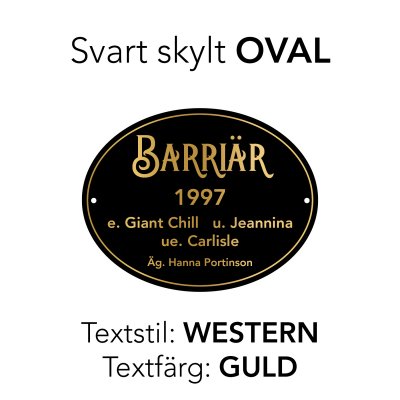 Boxskylt svart form "OVAL" (olika textstilar och färger)