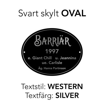 Boxskylt svart form "OVAL" (olika textstilar och färger)