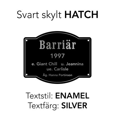 hatch fin form form Finaste boxskylten box stallskylt hästskylt med egen text bästa stället att köpa boxskyltar