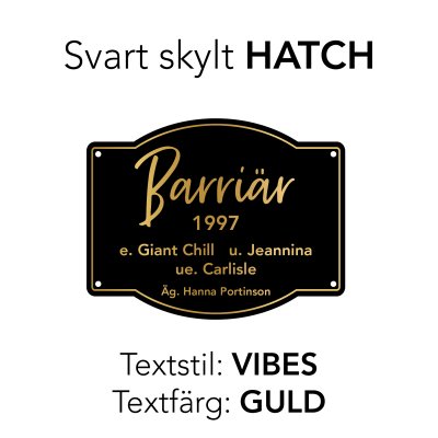 Boxskylt svart form "HATCH" (olika textstilar och färger)