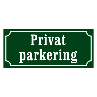 Privat parkering skylt, skylt parkering privat grön
