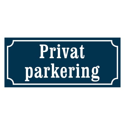 Privat parkering skylt, skylt parkering privat mörkblå