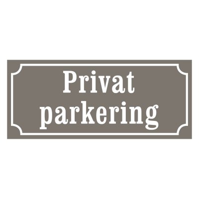 Privat parkering skylt, skylt parkering