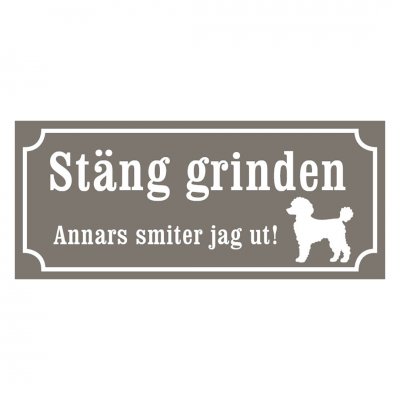 Stäng grinden – Pudel (olika storlekar och färger)