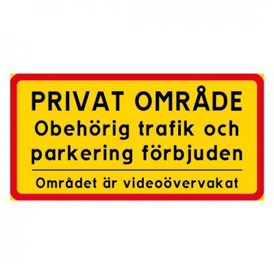 Privat område / obehörig trafik & parkering förbjuden