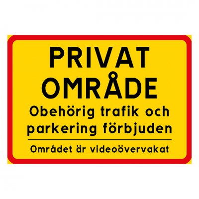 Privat område / obehörig trafik & parkering förbjuden