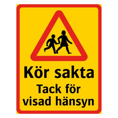 klassisk kör sakta akta våra barn skylt fin barnskylt akta ute vid vägen tack för visad hänsyn