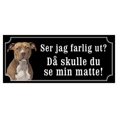 Amstaff hundskylt gammaldags stil emaljskylt hund