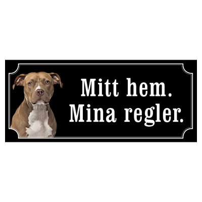 Amstaff hundskylt gammaldags stil emaljskylt hund Mitt hem mina regler