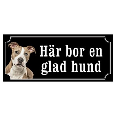 Amstaff hundskylt gammaldags stil emaljskylt hund Här bor en glad hund