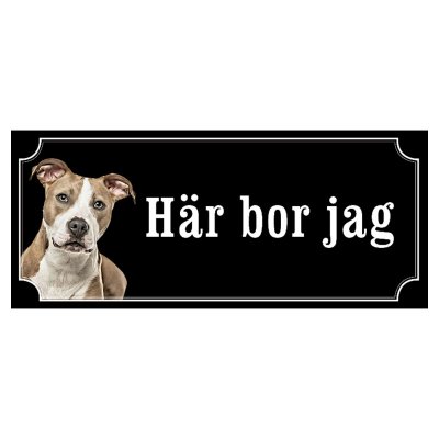 Amstaff hundskylt gammaldags stil emaljskylt hund Här bor jag
