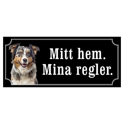 Australian shepherd hundskylt gammaldags stil emaljskylt hund Mitt hem mina regler