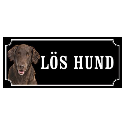 flatcoated retriever flatte skylt brun varning för hunden
gammaldags stil hundskylt dogsign sign dog happy print hjortröd finas