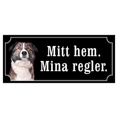 Aidi
hundskylt dogsign sign dog happy print hjortröd finaste skylten tanfärgad hundskyl