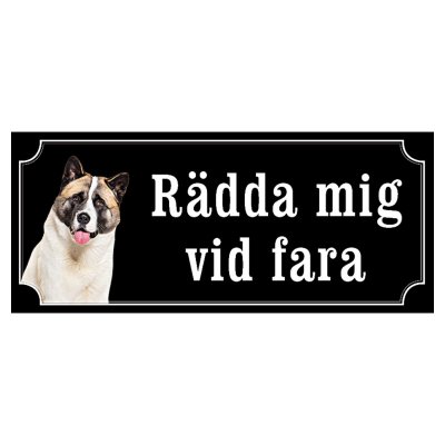 Akita hundskylt gammaldags stil emaljskylt hund rädda mig vid fara