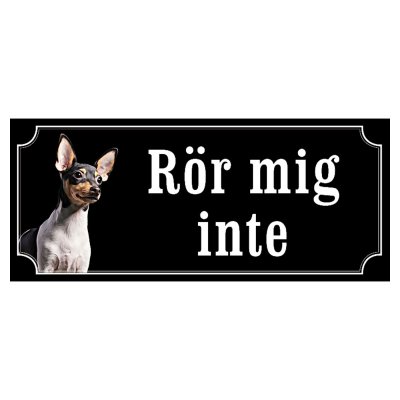 American toxfox terrier hundskylt gammaldags stil emaljskylt hund Rör mig inte