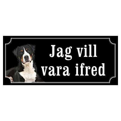 Appenzeller sennenhund gontjaja hundskylt gammaldags stil emaljskylt hund Jag vill vara ifred