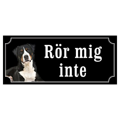 Appenzeller sennenhund gontjaja hundskylt gammaldags stil emaljskylt hund Rör mig inte