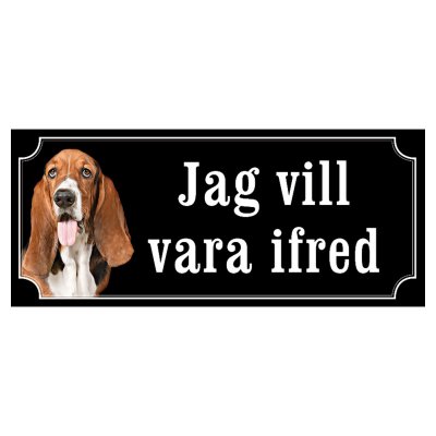Basset hundskylt gammaldags stil emaljskylt hund Jag vill vara ifred