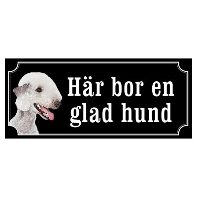 Bedlingtonterrier hundskylt gammaldags stil emaljskylt hund Här bor en glad hund