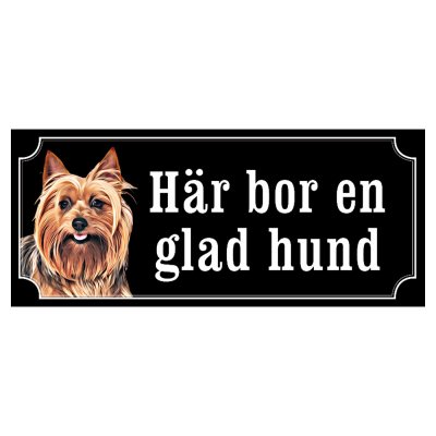 Australist terrier hundskylt gammaldags stil emaljskylt hund Här bor en glad hund