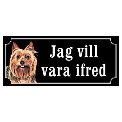 Australist terrier hundskylt gammaldags stil emaljskylt hund Jag vill vara ifred