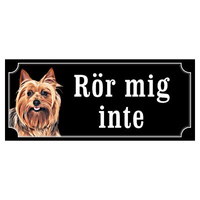 Australist terrier hundskylt gammaldags stil emaljskylt hund Rör mig inte