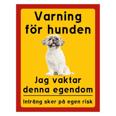 Röd/gul hundskylt, Shi-tzu hundskyltar, hundskyltar 175x225 mm