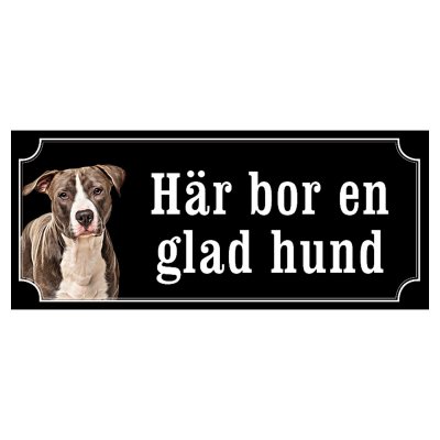 Amstaff hundskylt gammaldags stil emaljskylt hund Här bor en glad hund