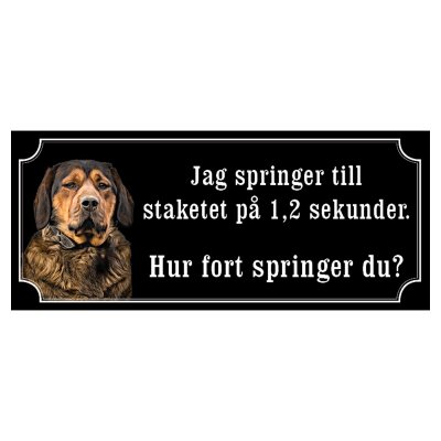 Alpine Dachsbracke alpenländische dachsbracke hundskylt dogsign sign dog happy print hjortröd finaste skylten tanfärgad hundskyl