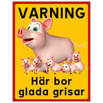 varning här bor glada grisar akta oss varningsskylt gris grisar söt skylt lantlig