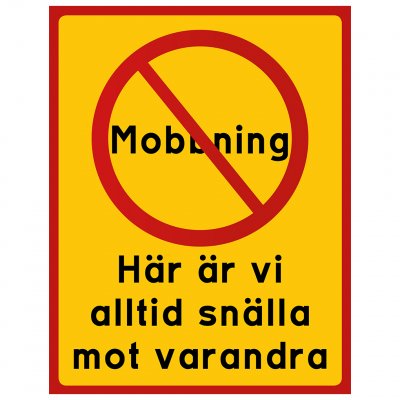 mobbning förbjuden skylt mot mobbare stoppa mobbningen